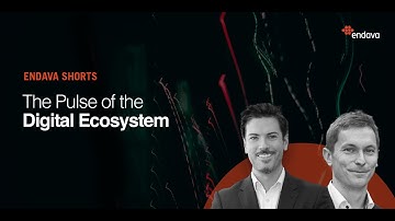 Endava Short | The Pulse of the Digital Ecosystem