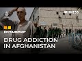 Inside one of kabuls largest drug rehabilitation centres  witness documentary