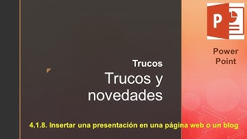 04 01 08  Insertar una presentación de PowerPoint en una página web o un blog