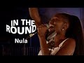 In The Round | Nula