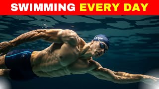 Swim Every Day and THIS Will Happen to Your Body