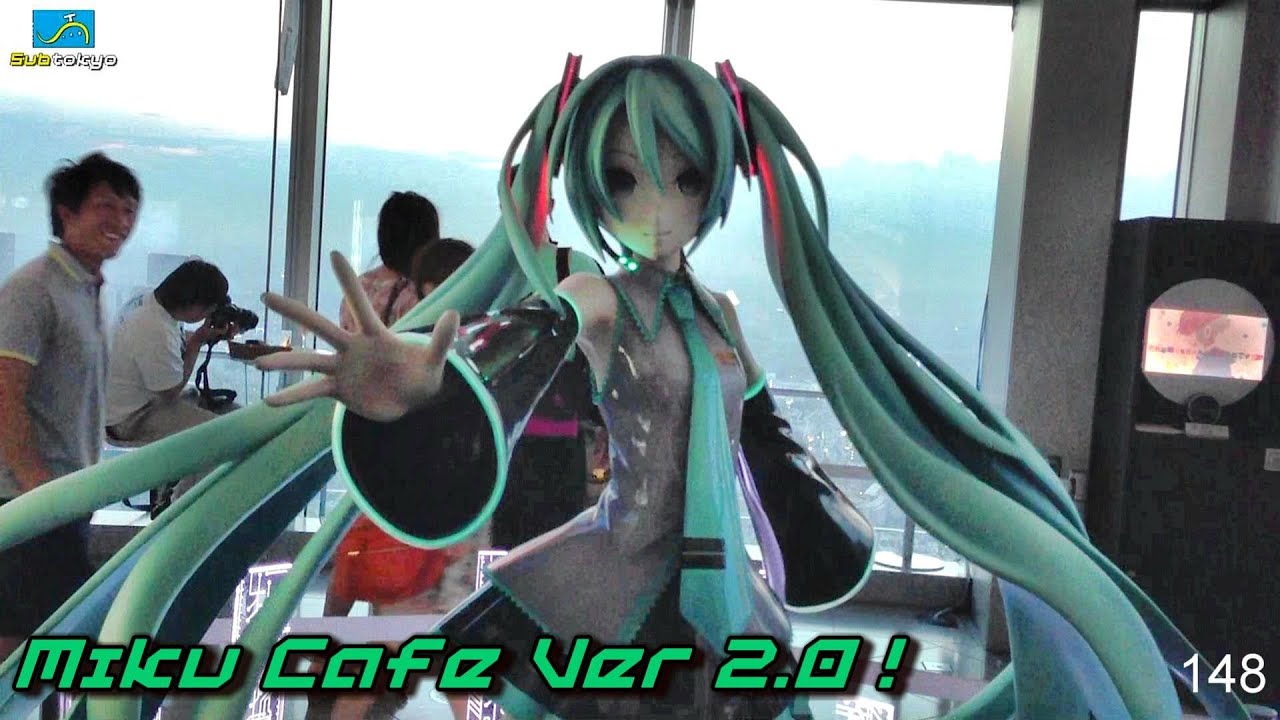 Miku Cafe Ver 2.0! Subtokyo 148 - YouTube