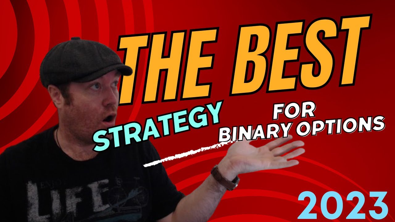 The BEST Binary Options Trading Strategy 2023 - YouTube