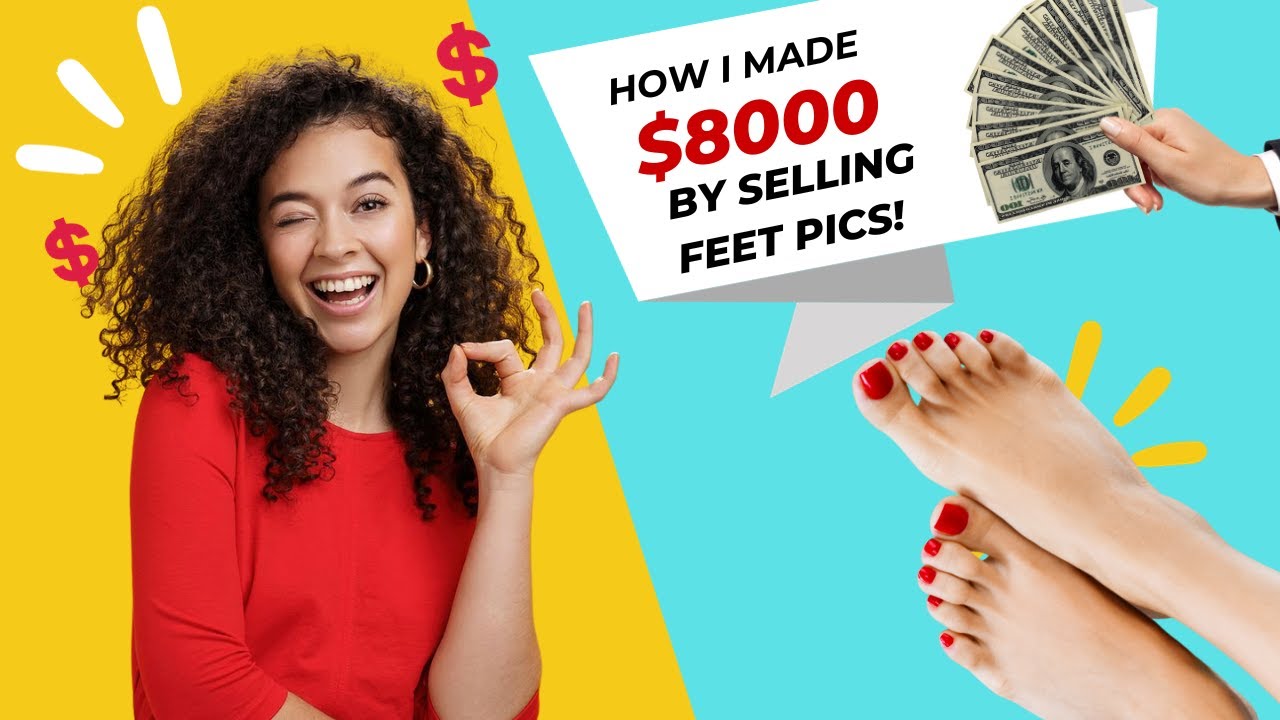 Unlocking Online Income | Selling Feet Pics for Financial Income