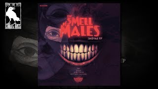 The Smell of Males - Injection [Raving Panda Records]