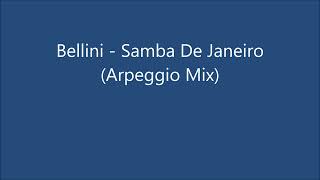 Bellini - Samba De Janeiro (Arpeggio Mix) Resimi