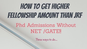 Ph.D. Without NET/GATE || Higher Fellowship than CSIR NET || Pradeep Rawat || Three Ways To Do