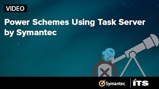 Power Schemes using Task Server by Symantec