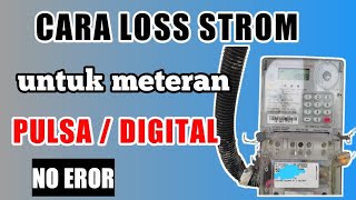 Cara Loss Strom Meteran Pulsadigital No Eror.