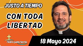 Evangelio de hoy Sábado 18 Mayo 2024 | Padre Pedro Justo Berrío