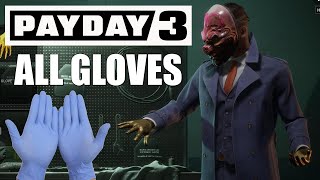 PAYDAY 3 - All Gloves