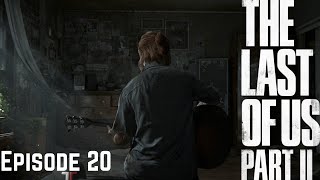 [Episode 22] Lets Play | The Last of us Part II