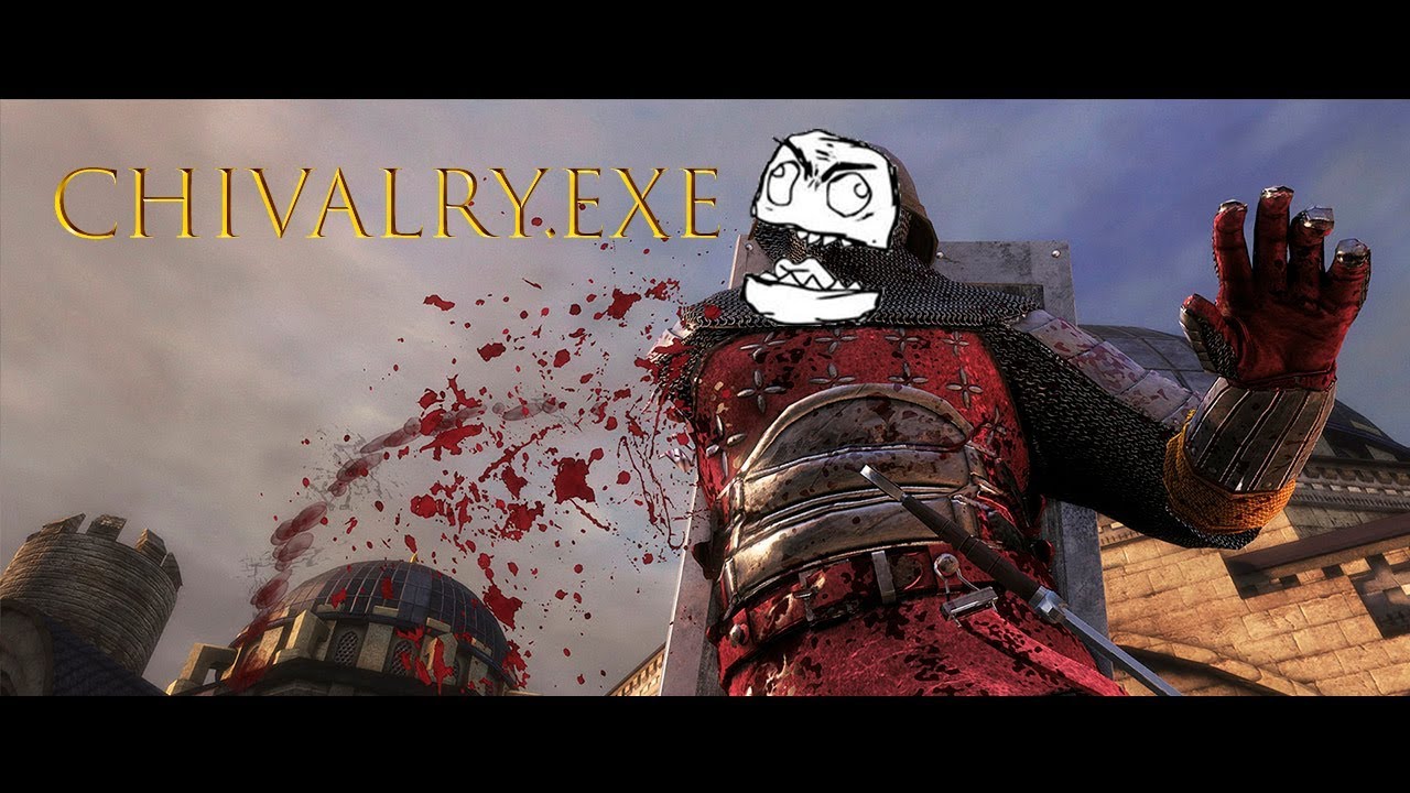 Chivalry.exe