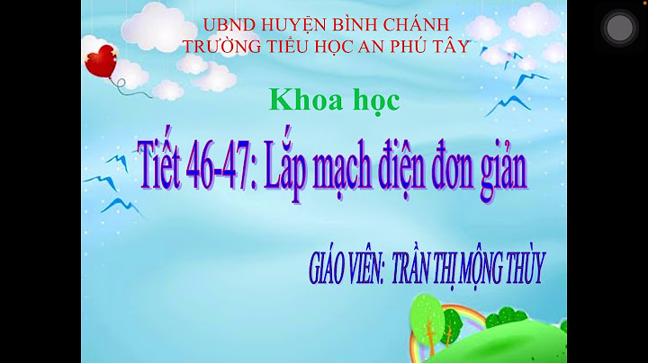 Cách Lắp mạch điện đơn giản Khoa học Lớp 5