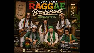 🎵 Reggae Bersholawat – Penyejuk Hati & Cinta Rasul ﷺ 🌿