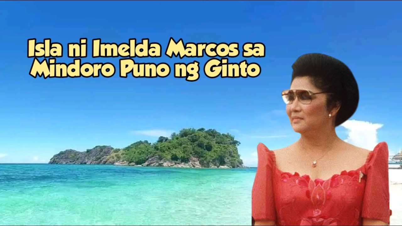 MAYAMANG ISLA NG MGA MARCOS SA MINDORO PUNO NG GINTO