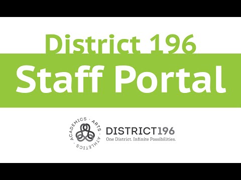 District 196 Staff Portal Introduction