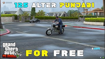 Install 125 Alter Punjanbi AddonMod for GTAV | URDU/HINDI | KINGYT | GTA V