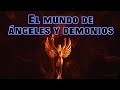 El mundo de ángeles y demonios