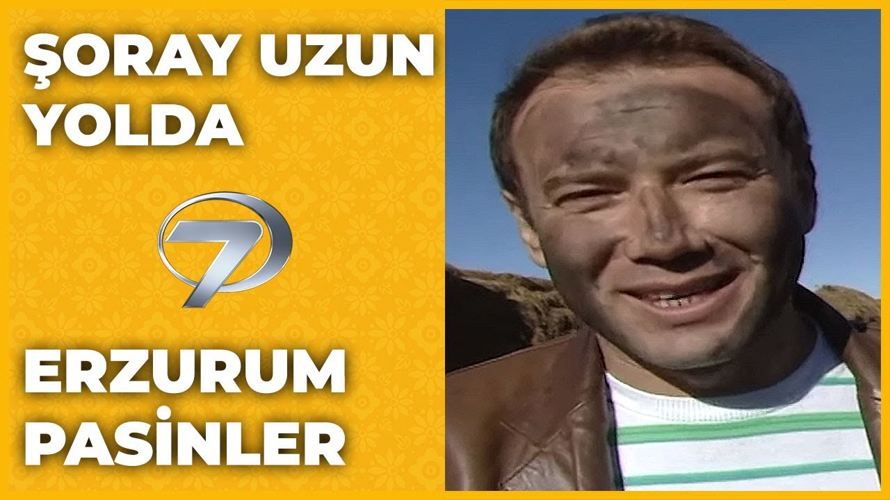 Erzurum - Pasinler | Şoray Uzun Yolda