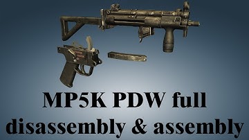 MP5K PDW: full disassembly & assembly | World of Guns