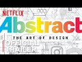 Abstract: The Art of Design | Season 2 Trailer | Netflix
