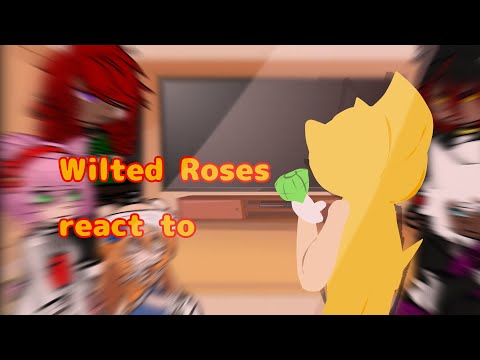[AU]Sonic Characters react to Fleetway's Lms//Wilted Roses au
