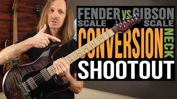 Fender Scale vs Gibson Scale Conversion Neck