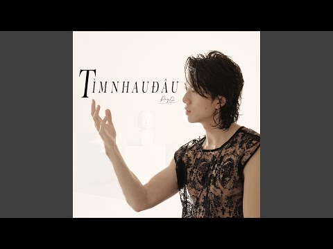 Tìm Nhau Đâu