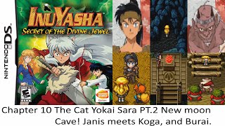 InuYasha-Secret of the Divine Jewel-USA-Chapter 10 The Cat Yokai Sara PT.2-Nintendo DS Playthrough