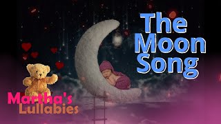 The Moon Song?Sleep My Little One?Relaxing and Calming Lullaby for Babies