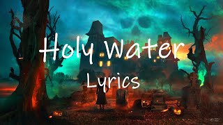 Blasterjaxx - Holy Water (Lyrics) feat. Maikki