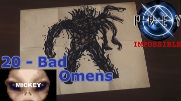 Bad Omens | Prey - Nightmare Difficulty +No "Operators" - 20