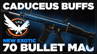 Caduceus BUFFS ~ 70 Bullet Mag and More | PTS Phase 2 | The Division 2