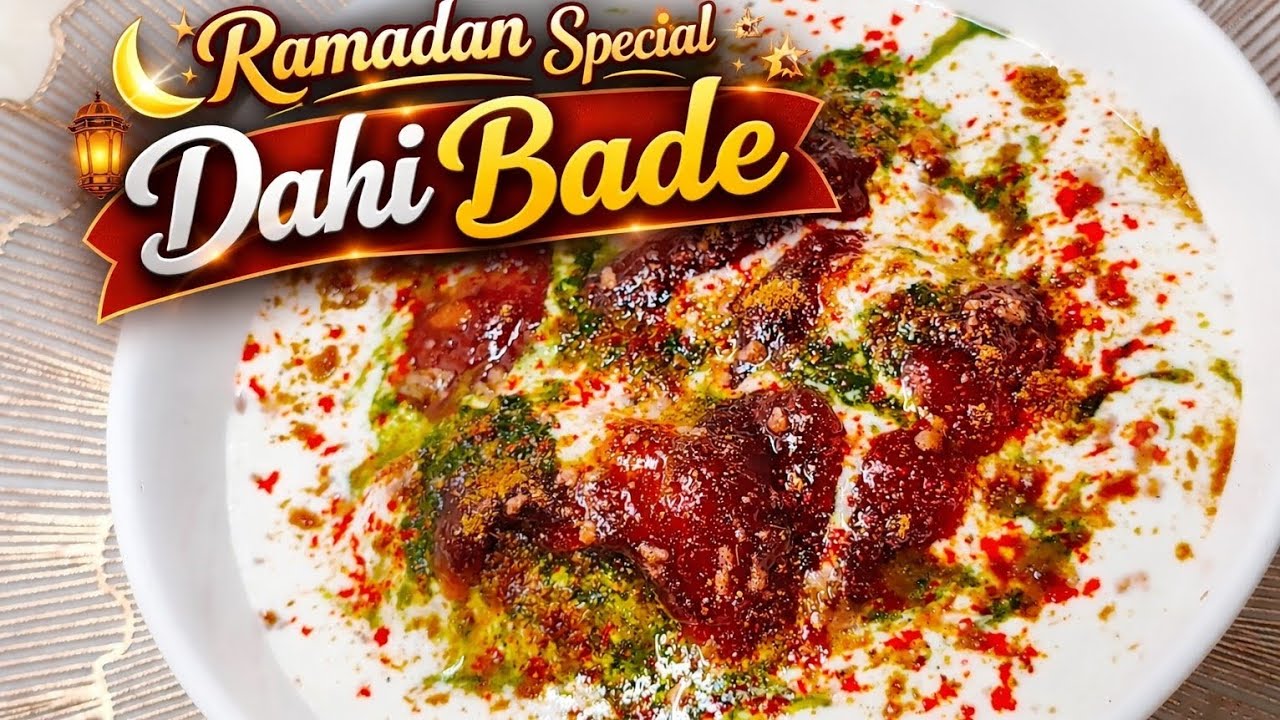 Ramadan Special Dahi Bade | Itne Soft ki Muh Me Ghul Jayen 😍 | Perfect Iftar Recipe