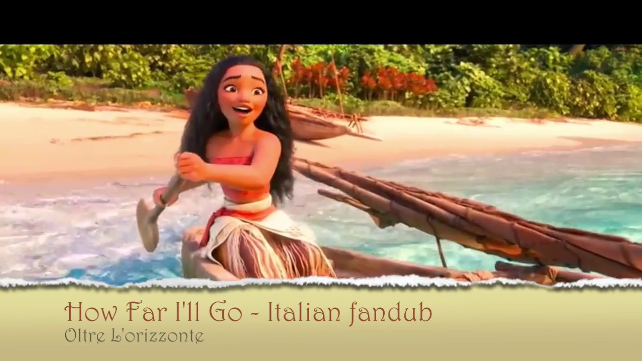 Moana/Vaiana/Oceania How Far I'll Go Italian fandub (Piano Version