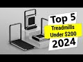 ✅Top 5 Best Treadmills Under $200 in 2024