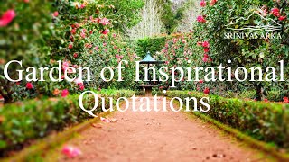 Garden of Inspirational Quotations by Srinivas Arka