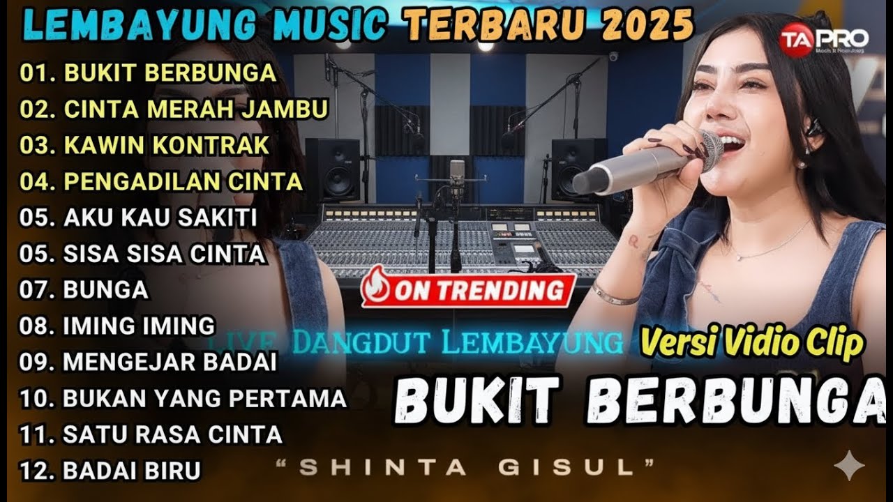 SINTA GISUL - BUKIT BERBUNGA   CINTA MERAH JAMBU   LEMBAYUNG MUSIC FULL ALBUM TERBARU 2025