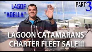 Lagoon fleet sale PART 3 L450F sailing catamaran 