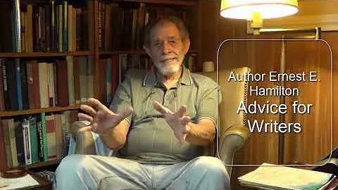 Author Ernest E. Hamilton gives advice for writers