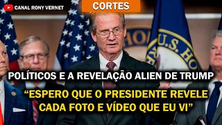 Cortes Revelação Alien De Trump Espero Que O Presidente Revele O Que Vi