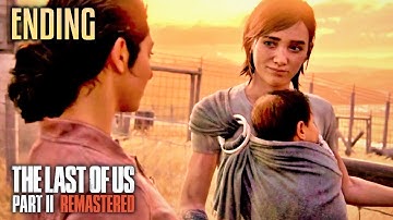 ENDING | The Last of Us Part II Remastered - Part 3 (PS5 4K 60FPS)