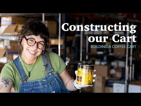 Building A Coffee Cart!