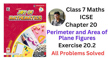 Joy of Maths Class 7 Chapter 20 Perimeter and Area of Plane Figures Exercise 20.2 - #icse