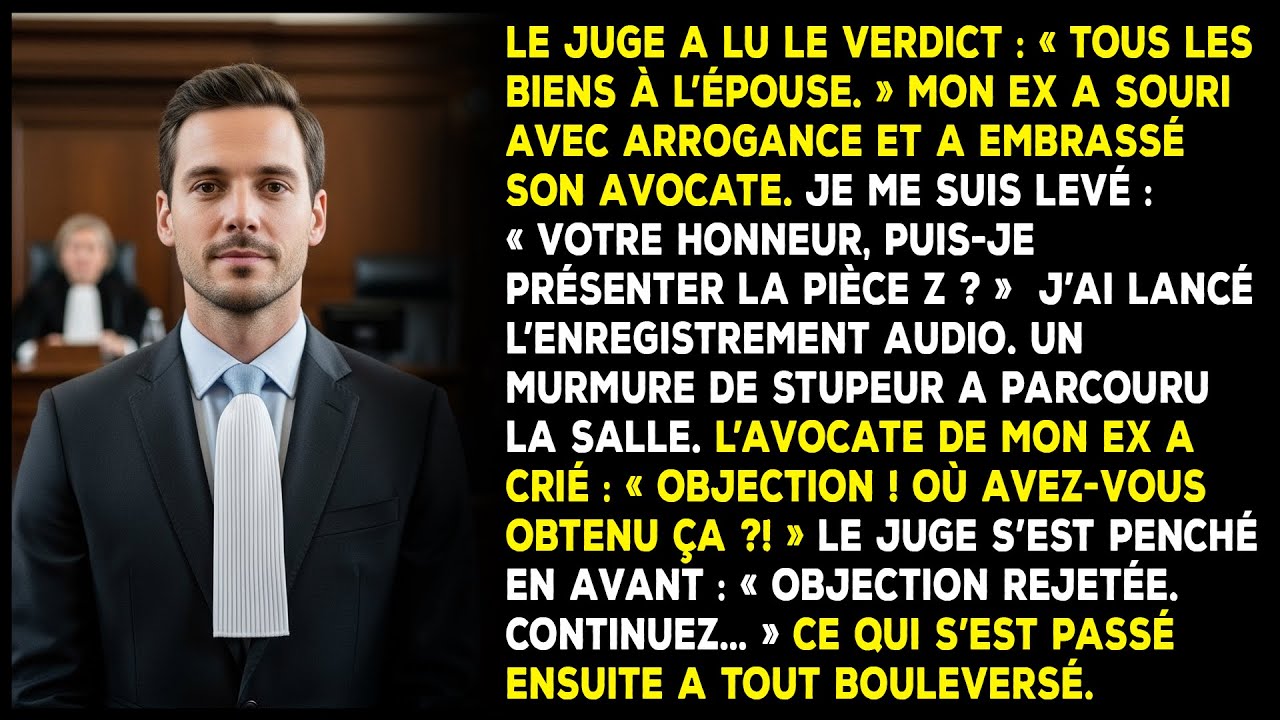Le juge a lu : « Tous les biens à l'épouse. » Mon ex a souri et a embrassé son avocate.