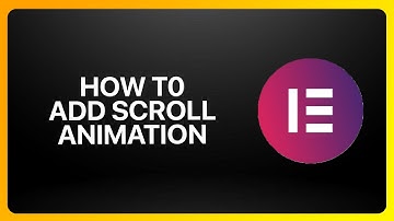How To Add Scroll Animation In Elementor Website Builder 2025! Tutorial