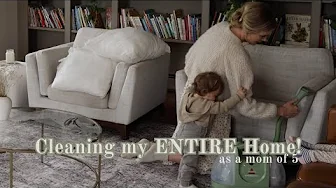 Deep Cleaning My Whole House Mom of 5!