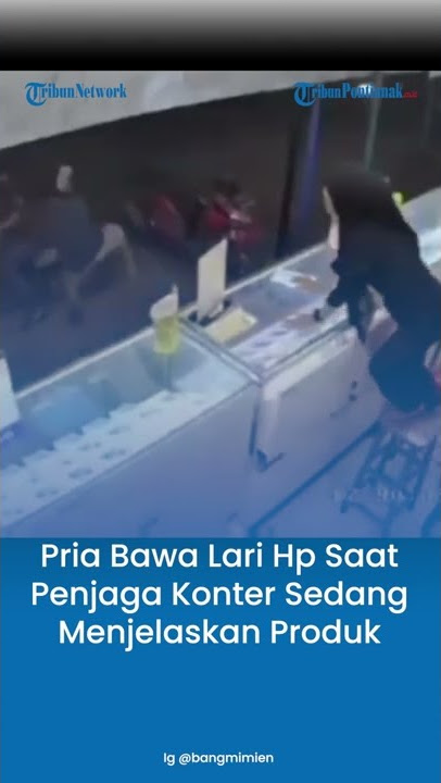 Pria Bawa Lari Handphone Saat Penjaga Konter Jelaskan Produk #shorts #priabawalariHP