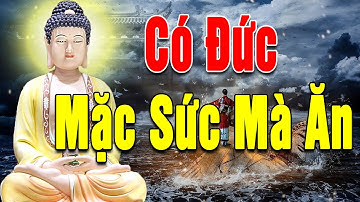 Có Đức Mặc Sức Mà Ăn cha mẹ phúc đức để dành cháu con - Diễn Đàn Phật giáo new